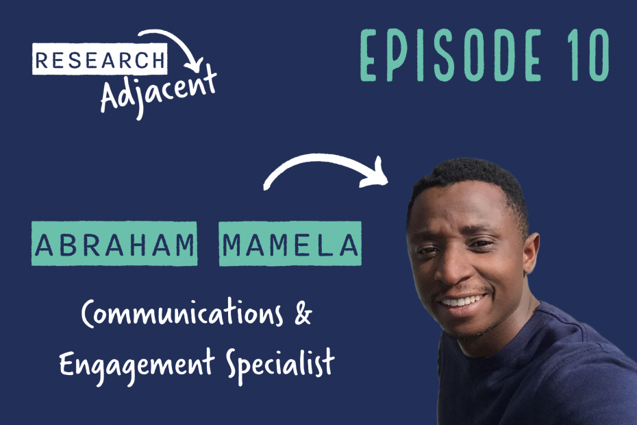 Research Adjacent Abraham Mamela communications and engagement