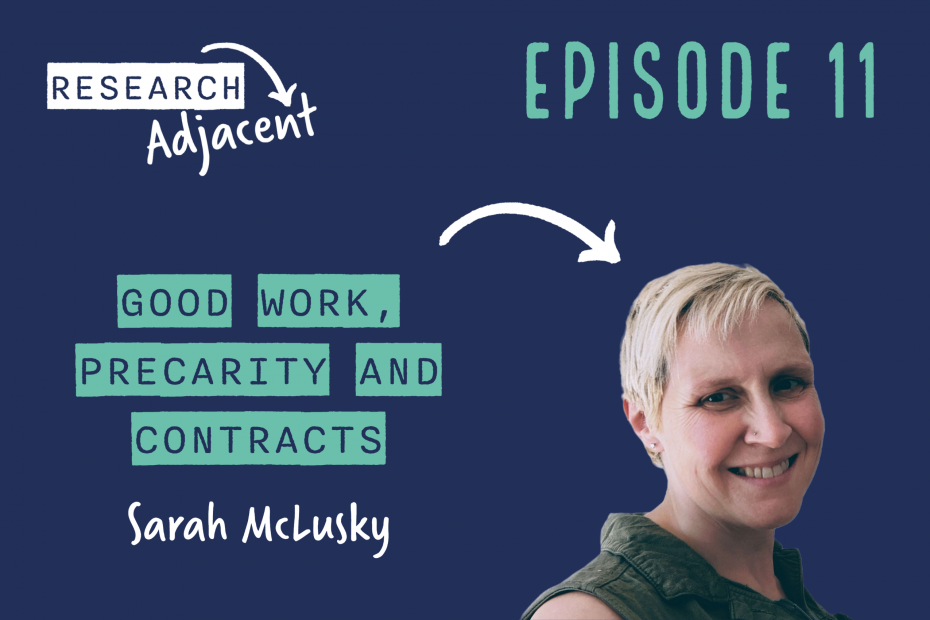 Research Adjacent good work precarity and contracts episode banner