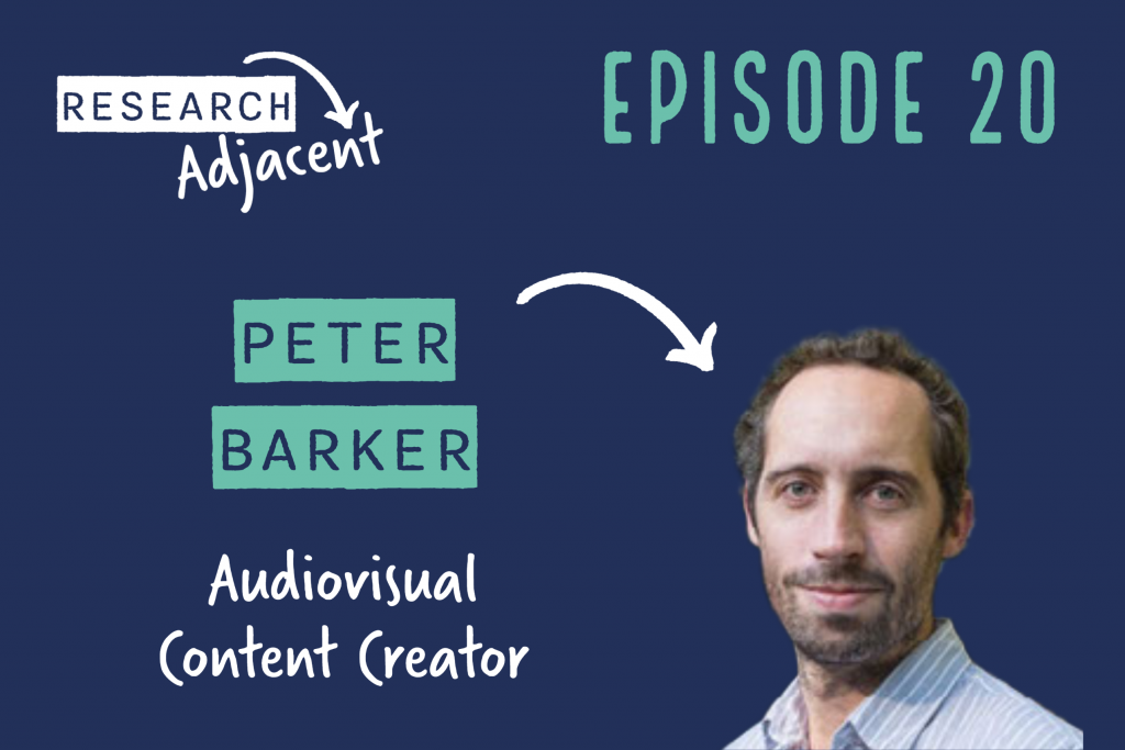 Research Adjacent podcast Peter Barker episode 20