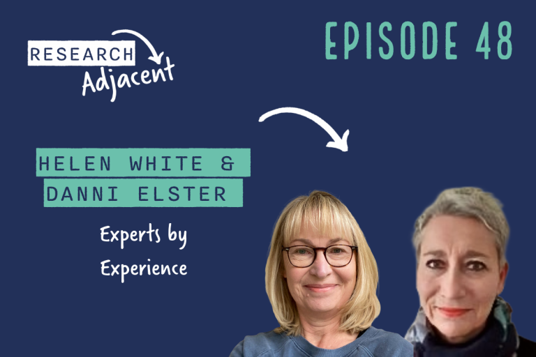 Helen White & Danni Elster, Experts by Experience (Episode 48)